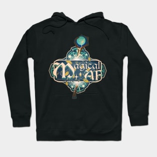 Magical AF Enchanted Staff Hoodie